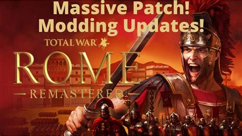 rome total war patch|MASSIVE NEW UPDATE FOR ROME REMASTERED .